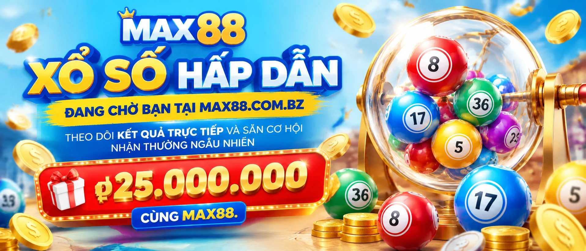 MAX88 Xổ Số hôm nay và khu vực tra cứu